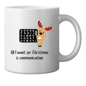 All I want for Christmas is Communication Mug